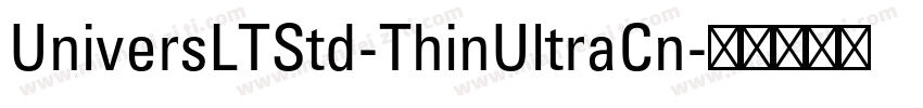 UniversLTStd-ThinUltraCn字体转换