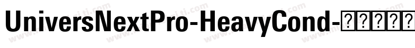 UniversNextPro-HeavyCond字体转换