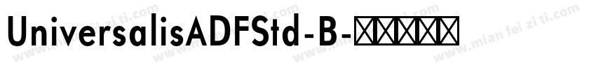 UniversalisADFStd-B字体转换