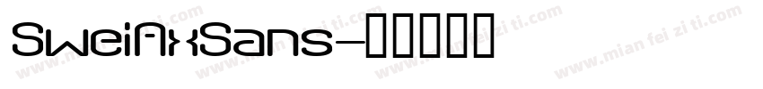 SweiAxSans字体转换