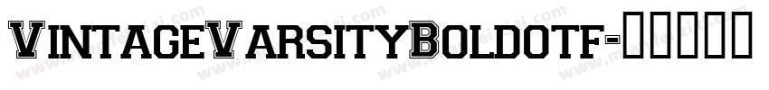VintageVarsityBoldotf字体转换