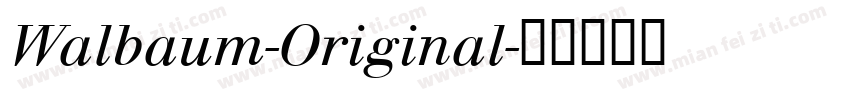 Walbaum-Original字体转换