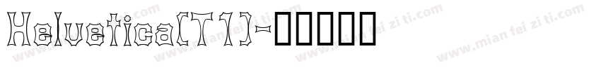 Helvetica(T1)字体转换