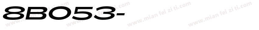 8BO53字体转换