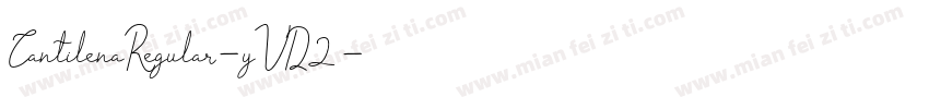 CantilenaRegular-yVD2字体转换