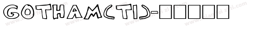 Gotham(T1)字体转换