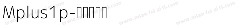 Mplus1p字体转换