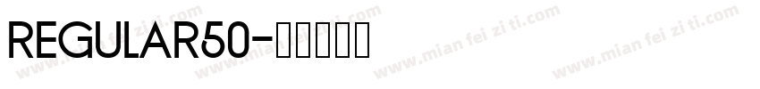 regular50字体转换