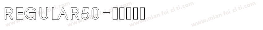 regular50字体转换