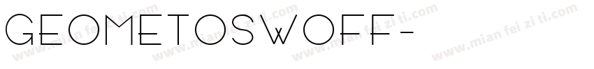 GEOMETOSWOFF字体转换