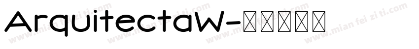 ArquitectaW字体转换