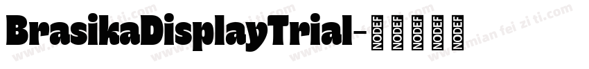 BrasikaDisplayTrial字体转换