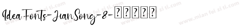 IdeaFonts-JianSong-8字体转换
