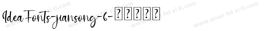 IdeaFonts-jiansong-6字体转换