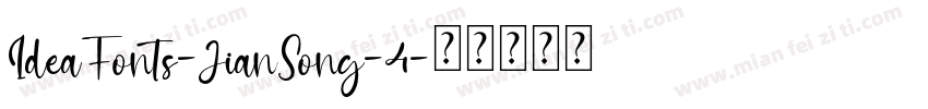 IdeaFonts-JianSong-4字体转换