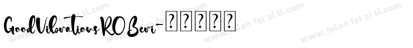 GoodVibrationsROBcri字体转换
