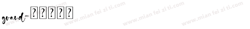 grand字体转换