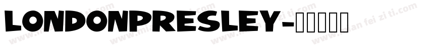 LONDONPRESLEY字体转换