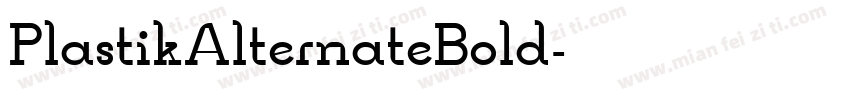PlastikAlternateBold字体转换