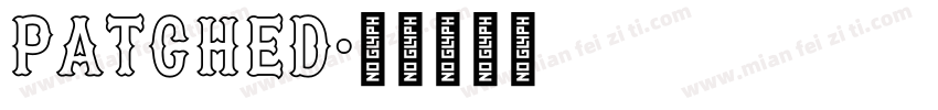Patched字体转换