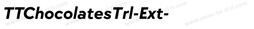 TTChocolatesTrl-Ext字体转换