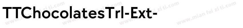 TTChocolatesTrl-Ext字体转换