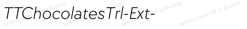 TTChocolatesTrl-Ext字体转换