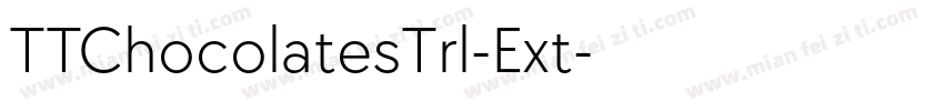 TTChocolatesTrl-Ext字体转换
