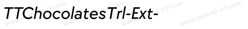 TTChocolatesTrl-Ext字体转换