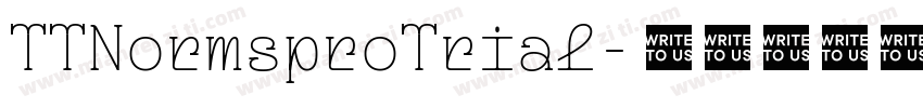 TTNormsproTrial字体转换