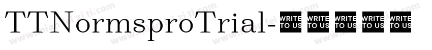 TTNormsproTrial字体转换