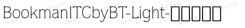BookmanITCbyBT-Light字体转换