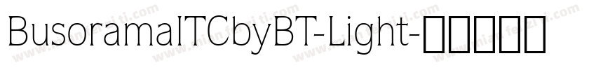 BusoramaITCbyBT-Light字体转换