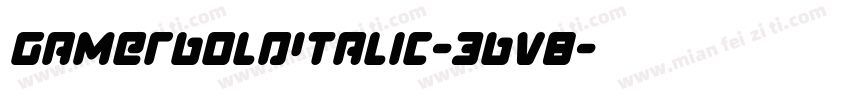 GamerBoldItalic-3Bv8字体转换