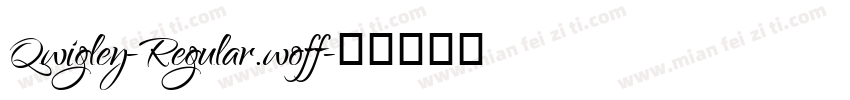 Qwigley-Regular.woff字体转换