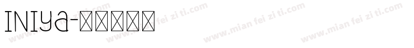 Iniya字体转换