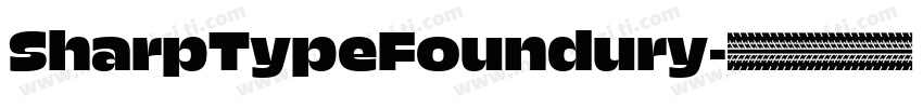 SharpTypeFoundury字体转换