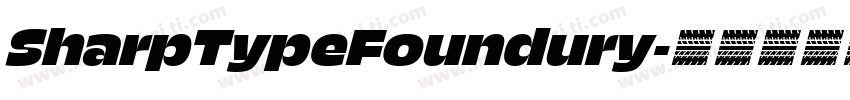 SharpTypeFoundury字体转换