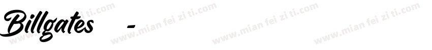 Billgates字体字体转换