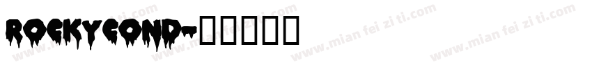 RockyCond字体转换