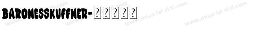 BARONESSKUFFNER字体转换