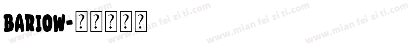 Bariow字体转换