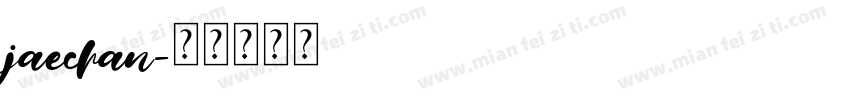 jaechan字体转换