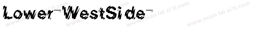 Lower-WestSide字体转换