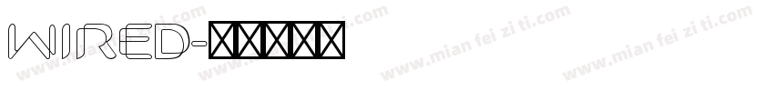 Wired字体转换