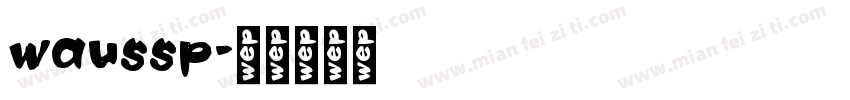 waussp字体转换