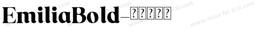 EmiliaBold字体转换