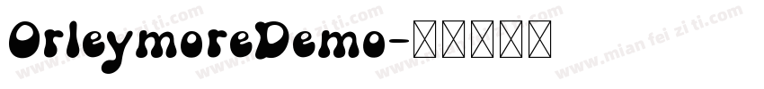 OrleymoreDemo字体转换