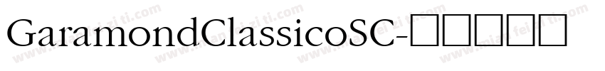 GaramondClassicoSC字体转换