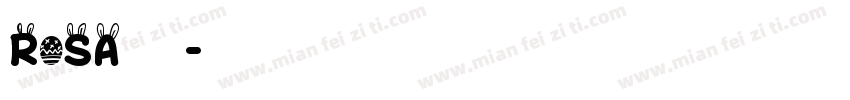 Rosa字体字体转换
